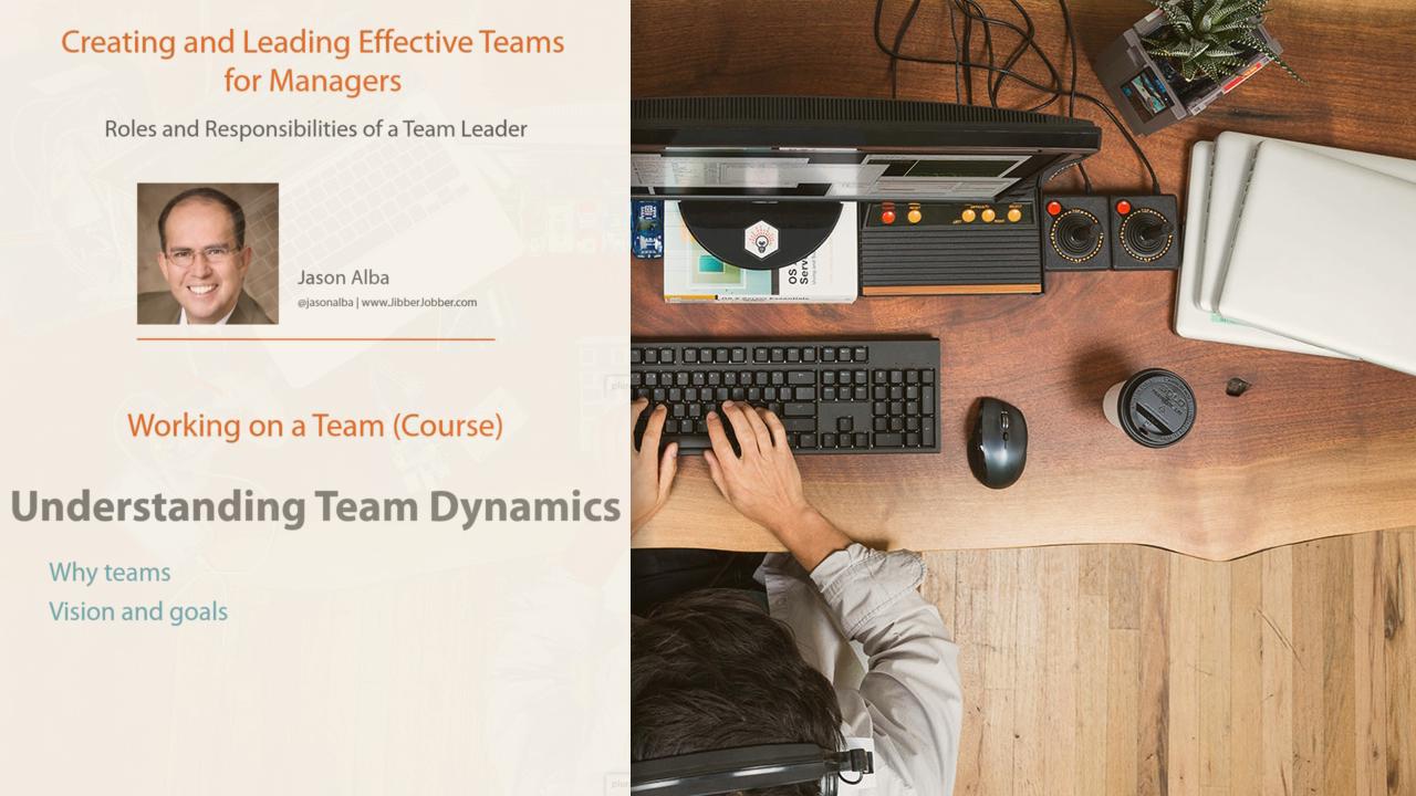 Creating And Leading Effective Teams
