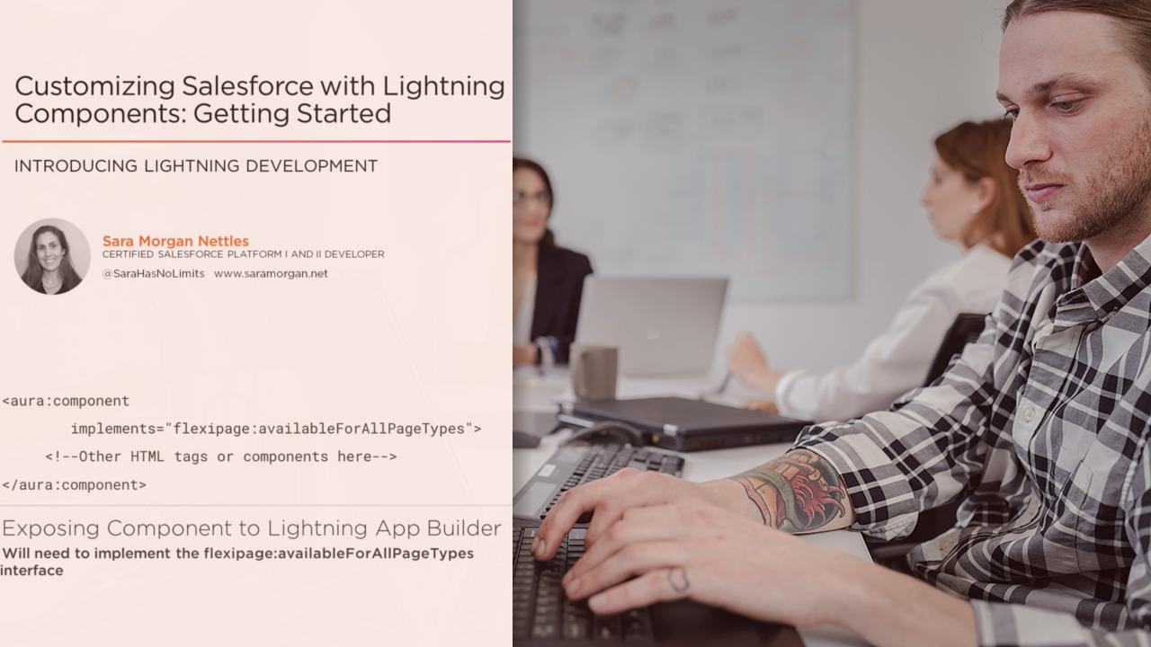 Customizing Salesforce with Lightning Components: Getting Started from Pluralsight | Course by Edvicer
